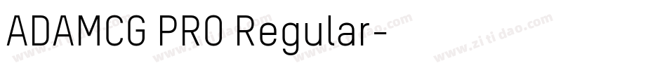 ADAMCG PRO Regular字体转换